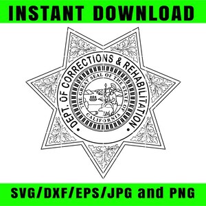 Könnte beinhalten: Schwarz-weiße Grafik des Siegels des kalifornischen Ministeriums für Korrekturen und Rehabilitation, in Sternform. Der Text "INSTANT DOWNLOAD" und "SVG/DXF/EPS/JPG and PNG" sind in grünen Balken über und unter dem Siegel.