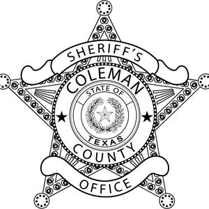 May include: Black and white illustration of a sheriff's badge with a five-pointed star and the text "Sheriff's Coleman County Office" and "State of Texas" inside the star.