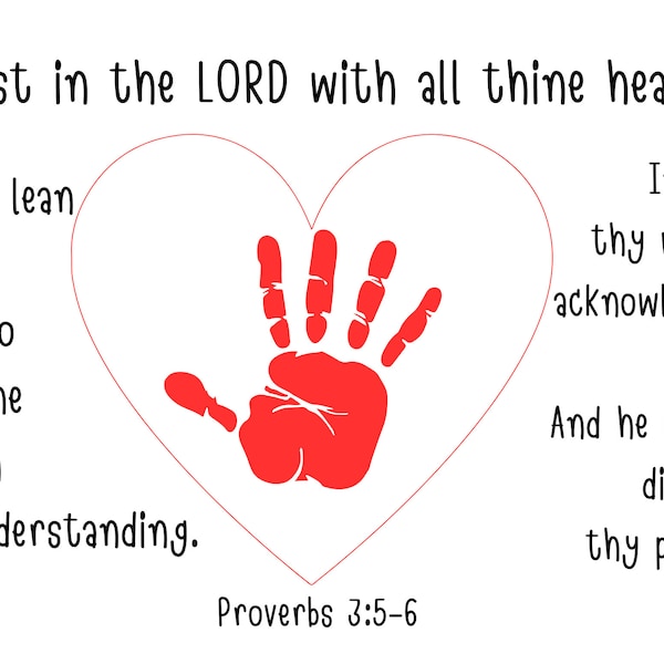 Trust In The Lord With All Your Heart KJV Proverbs Sunday School Activity DIY Fun Coloring Activity Crafts Baby DIY Kids Handprint Printable