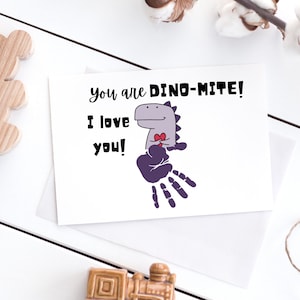 You Are Dinomite Dinosaur DIY Valentine Card Baby Footprint Crafts Dinosaur DIY Card Baby Kids Handprint Hand Foot Printable