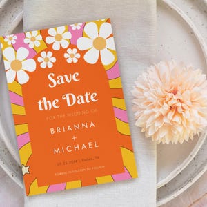 Editable Groovy Orange Save The Date Invite - DIY Daisy Floral Wedding Save The Date Invitation - Digital Retro Hippie Style Save the Date