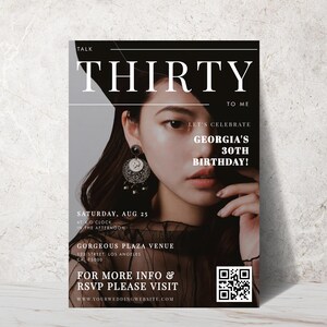 May include: A black and white invitation featuring a photograph of a woman with long dark hair. The invitation reads "Thirty" and "Let's Celebrate Georgia's 30th Birthday!" with a QR code at the bottom.