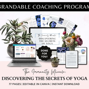 Done For You Discovering The Secrets Of Yoga Brandable Coaching Program, Health Coaches, Yoga, Healing, Meditation Coaches, Wellness, Ebook