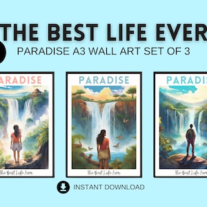 JW Paradise Waterfall Wall Art Set, The Best Life Ever, Watercolour Artwork, New World Landscape Scenery, A3 At-Home Printable Posters, PDF