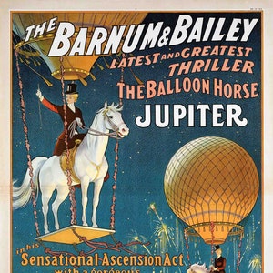 Jupiter &quot;The Balloon Horse&quot; Old Circus Poster : Leinwand auf Keilrahmen, Papierrolle und Druckoptionen mit Rahmen