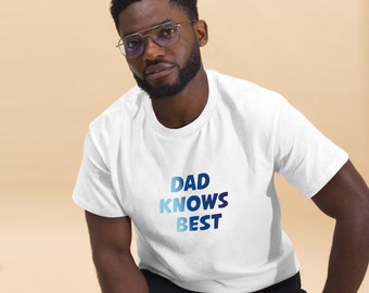 Dad Knows Best Short Sleeve Cotton T-Shirt