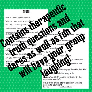 May include: A green background with a white patterned design. The image features two white cards with black text. The cards contain truth questions and dares. The text on the cards says "Contains therapeutic questions and dares as well as fun that will have your group laughing!"