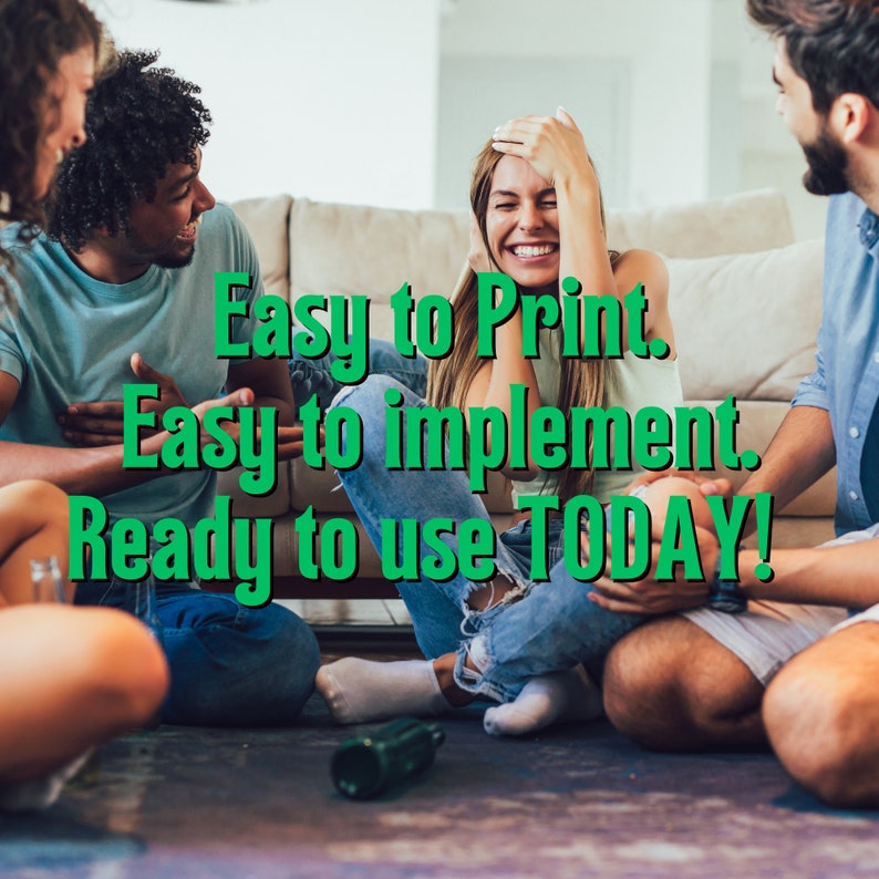 May include: A group of people are sitting on the floor, laughing and interacting. The image has green text that reads "Easy to Print. Easy to implement. Ready to use TODAY!" A green bottle is on the floor.