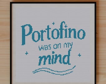 Porto Fino Was On My Mind | T. Swift Inspired fan art | Cross Stitch Pattern PDF | Elizabeth