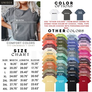 size and colors chart for Comfort colors unisex tshirts. Over 50 colors to choose from and from size small through 4XL.