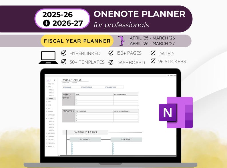 May include: A laptop displays a digital planner with the text "OneNote Planner for professionals." The planner includes features like hyperlinks, templates, and a dashboard. The image also shows the dates for the fiscal year planner.