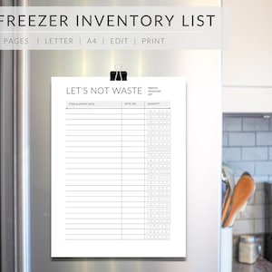 May include: A printable freezer inventory list with the title "Let's Not Waste" and columns for item, expiration date, date, and quantity. The list is designed to help you keep track of your freezer inventory and prevent food waste.