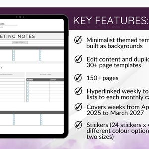 May include: A digital planner displayed on a tablet, featuring a minimalist design with meeting notes and to-do lists. The planner includes over 150 pages, templates, and stickers, covering weeks from April 2025 to March 2027.