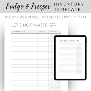 May include: A printable fridge and freezer inventory list template with the text "Let's Not Waste" at the top. The template has columns for item and expiry date, date in, and quantity.