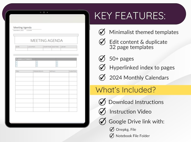 Pu&ograve; includere: Un tablet digitale che mostra un modello di agenda di riunione con un design minimalista. Il modello include sezioni per data, luogo, ora di inizio, ora di fine, partecipanti previsti, voci, presentato da, dettagli e durata. L'immagine include anche un elenco delle funzionalit&agrave; chiave e di ci&ograve; che &egrave; incluso nel modello.