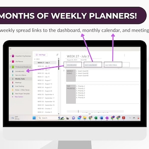 May include: A computer screen displays a weekly planner interface. The screen shows a calendar for the week of July 3rd, with options for dashboard, monthly calendar, and meetings. Text at the top reads "18 MONTHS OF WEEKLY PLANNERS!"