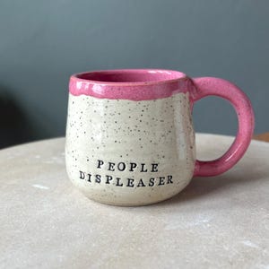 People Displeaser mug, MADE TO ORDER Coffee Mug, Gift for Friend, Hand-Thrown, Handmade Pottery