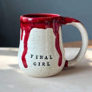 Final Girl Mug, MADE TO ORDER, Bloody Mug, Horror Movie Mug, Scary Mug, Gift for Friend Mug, Hand-Thrown Handmade Pottery Made in  Wyoming