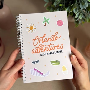 Planner For Your Walt Disney World Holiday, Planner For Your Universal Orlando Trip, 21 Day Orlando Theme Park Planner, Florida Journal