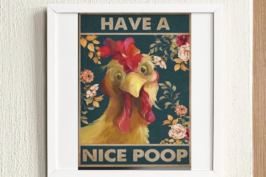 Rooster Have a Nice Poop Bathroom Wall Art Download Digital Etsy