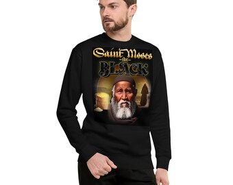 Holy Martyr Saint Moses The Black of Egypt Sweatshirt