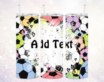 Soccer 20 oz Tumbler PNG ~ Girls Soccer Tumbler PNG ~ Add Name ~ Skinny Tumbler Wrap ~ Soccer Team Tumbler PNG ~ Soccer Tumbler Sublimate