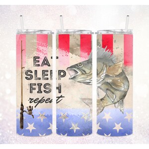 Ät sov fisk upprepa 20 oz tumbler PNG ~ USA flagga tumbler ~ Fars dag tumbler ~ Rolig fiskekonst ~ Small Tumbler Sublimate Wrap PNG