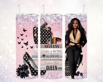 May include: A pink and silver glitter tumbler with a design featuring a stylish woman, high heels, a handbag, and the words "Success," "Like a Boss," and "Queen." The tumbler includes a straw.