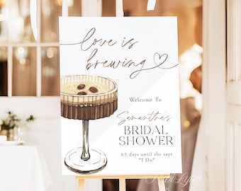 Love Is Brewing Bridal Shower Welcome Sign Template Printable Espresso Martini Brunch & Bubbly Poster DIY Editable Coffee Wedding Signage EM