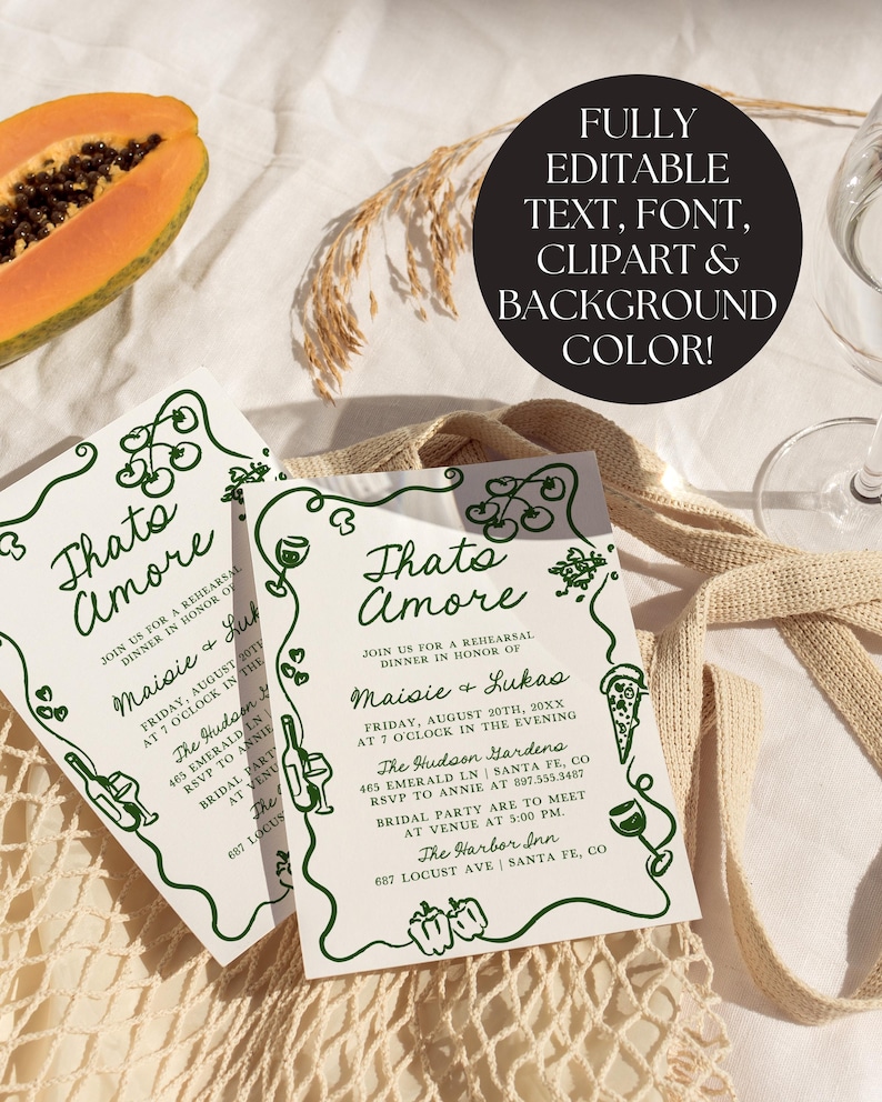 May include: A green and white illustrated invitation card with the text "That's Amore" and the text "Join us for a rehearsal dinner in honor of Maisie & Lukas" with the date and time of the event. The invitation includes a green illustration of a wine glass, a bottle of wine, and a plate of food.