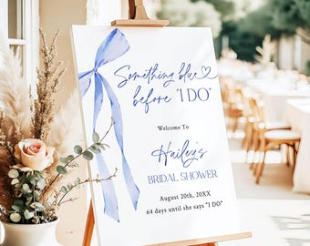 Something Blue Before I DO Bridal Shower Welcome Sign, Editable Blue Bow Bridal Shower, Bridal Welcome Signs, Wedding Shower Decorations, LB