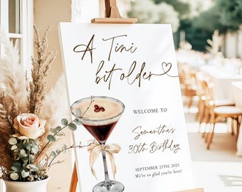 Espresso Martini Birthday Party Welcome Sign Template, A Tini Bit Older, Printable Brunch & Bubbly Poster, Editable Coffee Party Signage E1