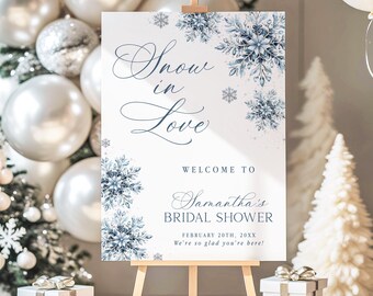 Snow In Love Bridal Shower Welcome Sign Editable Holiday Winter Wonderland Poster Blue Snowflake Snowfall Wedding Shower Entrance Sign SI