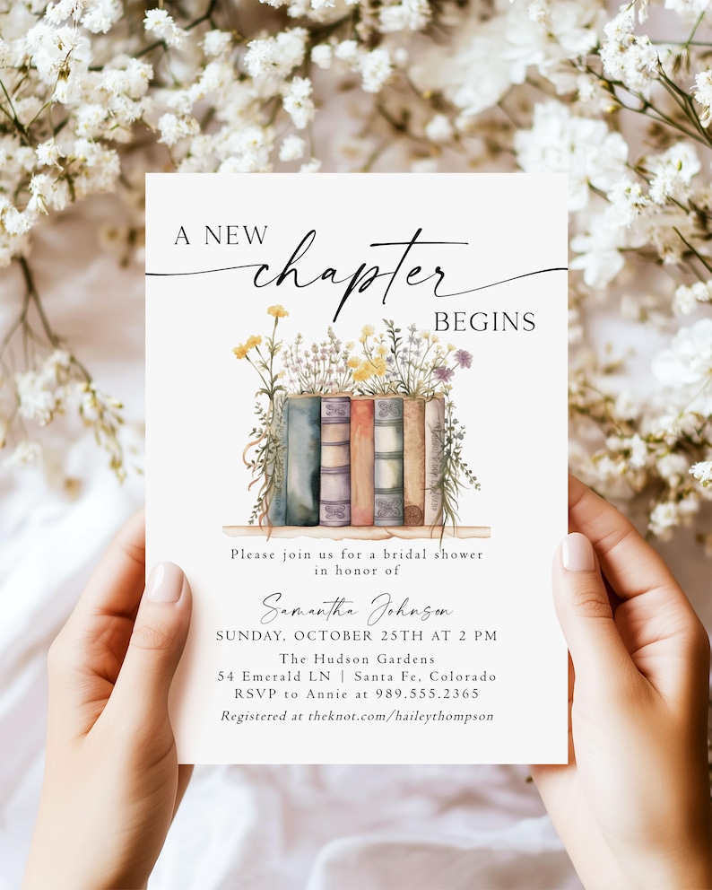 May include: A bridal shower invitation with a watercolor illustration of a stack of books with flowers on top. The text reads "A new chapter begins" and includes the bride's name, date, time, location, and RSVP information.