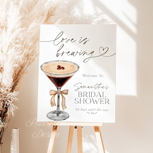 Love Is Brewing Espresso Martini Bridal Shower Welcome Sign Template Printable Brunch & Bubbly Poster DIY Editable Coffee Wedding Signage EM