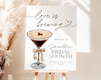 Love Is Brewing Espresso Martini Bridal Shower Welcome Sign Template Printable Brunch & Bubbly Poster DIY Editable Coffee Wedding Signage EM