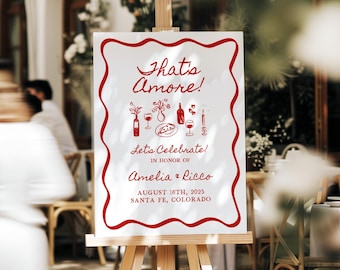 Printed + Shipped That's Amore Engagement Party Welcome Sign Italian Wedding Welcome Sign Handwritten Wavy Frame Rehearsal Dinner Sign TA