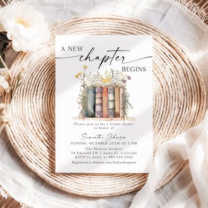 May include: A bridal shower invitation with the text "A New Chapter Begins." The invitation features a watercolor illustration of books with flowers. The invitation includes the event details: date, time, location, and RSVP information.