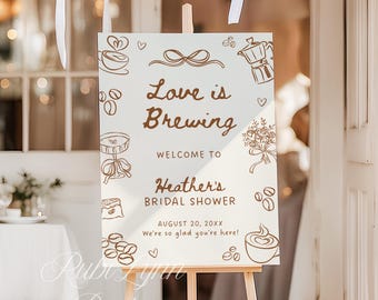 Love is Brewing Bridal Shower Welcome Sign Coffee Themed Wedding Shower Entrance Sign Espresso Martini Bridal Shower Printed + Shipped C1