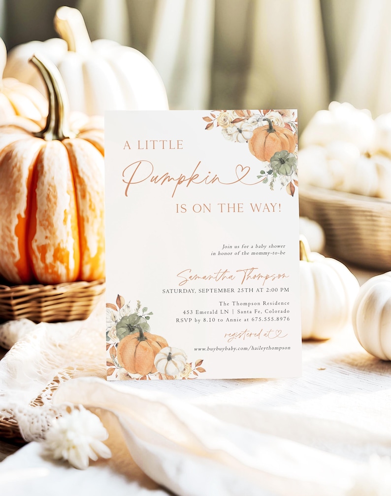 May include: A baby shower invitation with the text "A Little Pumpkin Is On The Way!" features watercolor pumpkins and floral accents. The invitation includes event details and RSVP information, with pumpkins and gourds in the background.