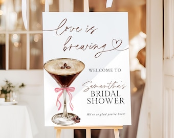 Printed + Shipped Love is Brewing Bridal Shower Welcome Sign Espresso Martini Bridal Shower Poster Pink Bow Wedding Shower Coffee Theme