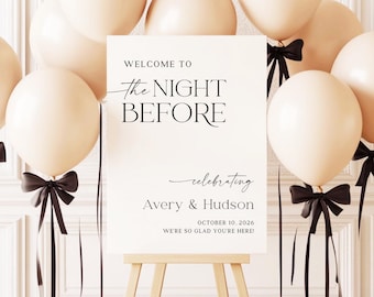The Night Before Wedding Welcome Sign Rehearsal Dinner Welcome Sign Customizable Welcome to the Night Before Poster Printed + Shipped ML