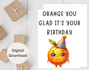 Funny Orange Birthday Card, 5x7 Printable (Digital Download)