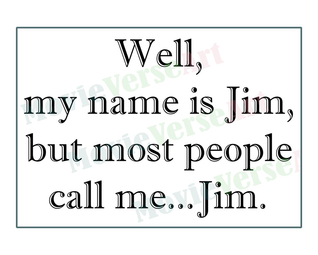 Blazing Saddles My Name is Jim Quote SVG PNG JPEG Etsy