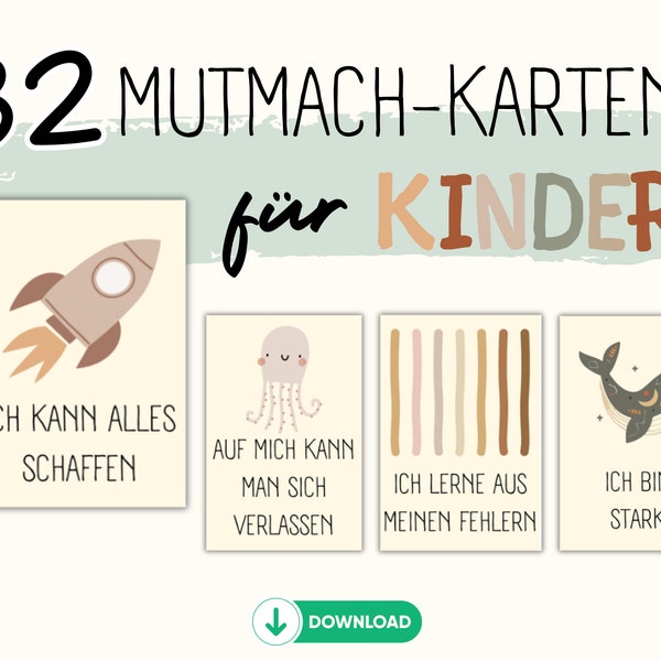 32 Mutmach-Karten für selbstbewusste Kinder zum Ausdrucken I Affirmationskarten I positive Glaubenssätze I Achtsamkeit I Sofort-Download