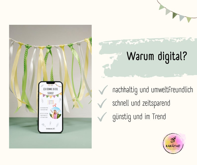 Puede incluir: Una invitaci&oacute;n digital en la pantalla de un tel&eacute;fono inteligente con una guirnalda de cintas verde, blanca y amarilla en el fondo. La invitaci&oacute;n dice "Ich komme in die Schule!" y presenta una foto de una ni&ntilde;a. El texto a la derecha de la imagen dice "Warum digital?" con tres marcas de verificaci&oacute;n y el siguiente texto: "nachhaltig und umweltfreundlich", "schnell und zeitsparend", y "g&uuml;nstig und im Trend".