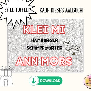 Klei mi ann mors - Malbuch für Erwachsene zum Ausdrucken mit Hamburger Schimpfwörtern der Extraklasse I Malbuch I Hamburg I nordisch image 1