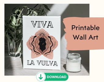 Viva la vulva I arte mural imprimible I póster I imprimible I arte feminista I digital I descarga instantánea I feminista I arte vulvar I PDF