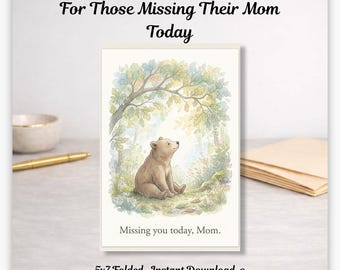 Missing You Today Mama Karte, Beileid Karte, Muttertag Trauer Karte, Verlust der Tochter Mutter, 5x7 flach & gefaltet Karte, Instant Download