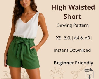 High waisted shorts | Sizes XS to 3XL | PDF sewing patterns| Include Instructions